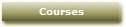 Courses