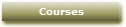 Courses