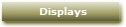 Displays
